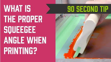 What is the Proper Squeegee Angle when Screen Printing