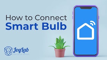 How to Connect JoyLab Smart Bulb to the Smart Life App