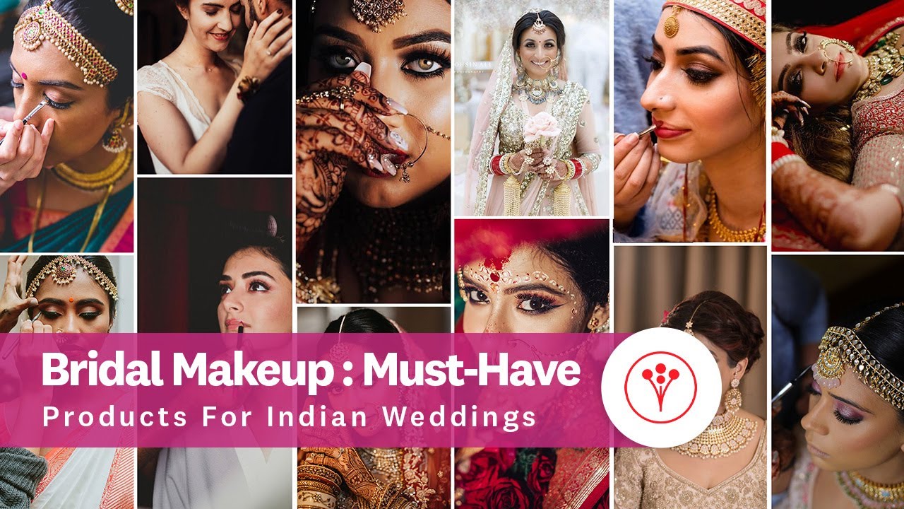 Bridal Makeup Kit MustHave Products For Indian Weddings Makeup 