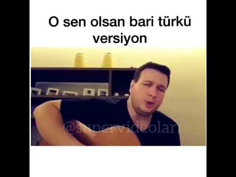 Sen Olsan Bari-Türkü Versiyonu