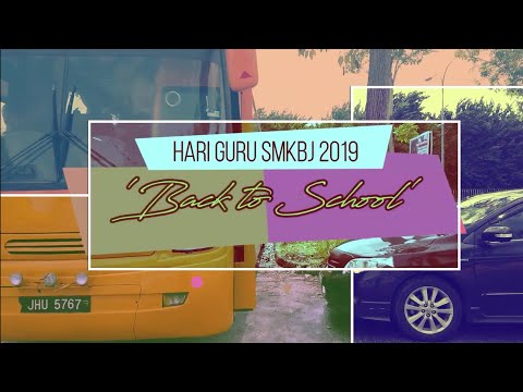 SAMBUTAN HARI GURU 2019. TEMA : BACK TO SCHOOL