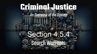 Section 4.5.4: Search Warrants