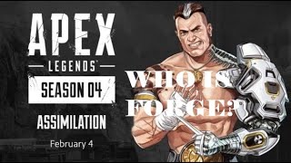 Apex Legends Forge Abilities and Backstory