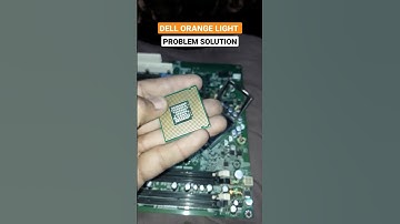 DELL ORANGE LIGHT PROBLEM SOLUTION