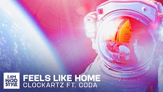 Clockartz - Feels Like Home (Ft. Coda) (Official Audio)