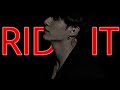JUNGKOOK - RIDE IT || hold on jungkook || FMV