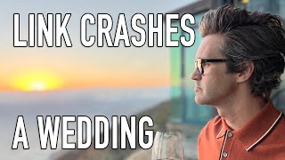 Link Crashes A Wedding