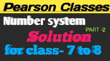 (Maths) Number system with solution , for class - 7th to 8 th  pearson book