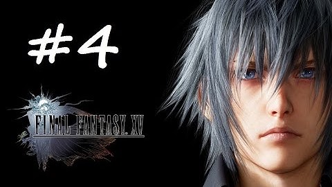 Final Fantasy XV Episode Duscae 2.0 [Part 4] No Commentary - KaNoM