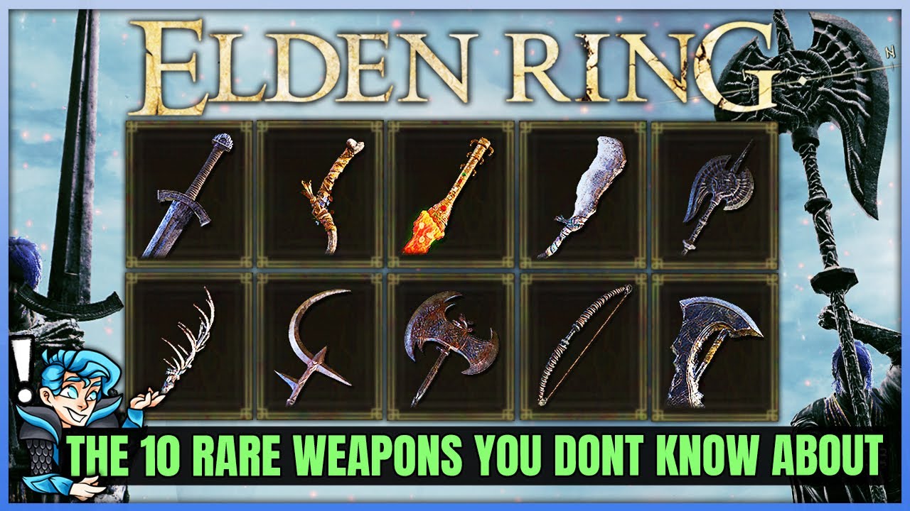 The 10 RARE POWERFUL Weapons in Elden Ring You Need to Get Best