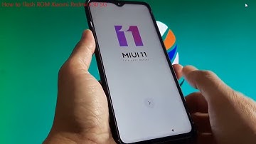 How to Flash ROM Xiaomi Redmi K30 5G