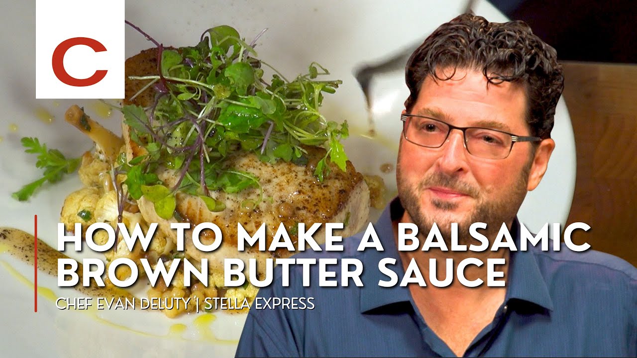 Бальзамический соус с коричневым маслом | Шеф-повар Эван Делюти | Советы и техники