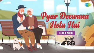 Video thumbnail of "Pyar Deewana Hota Hai | LoFi Chill Mix | DJ Aftab | SANAM | Slowed and Reverb | Bollywood LoFi Songs"