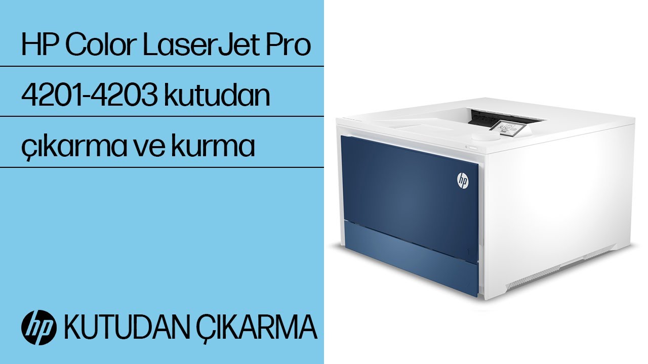 Kutudan çıkarma ve kurulum HP Color LaserJet Pro 42014203 yazıcı