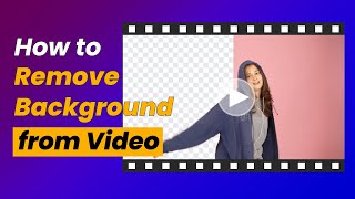 How to Remove Background from Video?