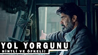 YOL YORGUNU Filmi: Bu Hint Filmi Çok Şey Anlatıyor! Anlayana  | Özet & İnceleme