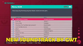 PES 2017 NEW SOUNDTRACK 2022 MOD BY GWT
