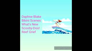 Daphne Blake Bikini Scenes Whats New Scooby-Doo Reef Grief