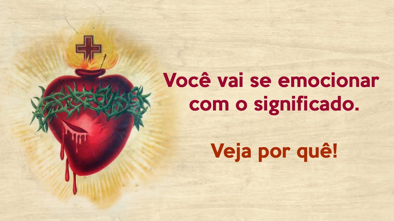 Por que o coração é o símbolo da devoção ao Sagrado Coração de Jesus? Descubra! - REPRISE