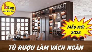 Tủ rượu làm vách ngăn phòng khách tưởng không đẹp nhưng đẹp không tưởng