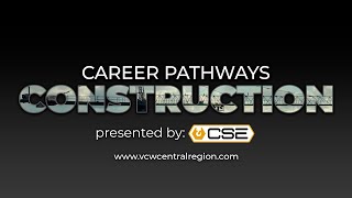 Career Pathways: Construction CSE with CSE, Inc.