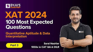 XAT 2024 100 Most Expected Questions | Quantitative Aptitude & Data Interpretation | Part 3 #xat2024