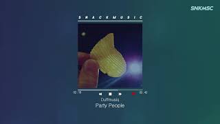 Snack｜Duffmusiq - Party People