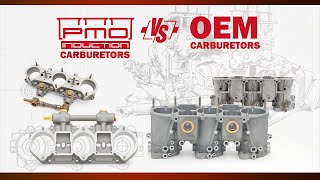 PMO Carburetors vs OEM Carburetors