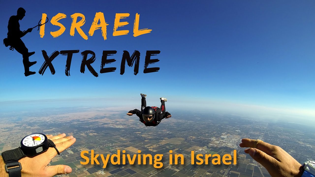 Skydiving in Israel with Israel Extreme Tours Yossi's Jump! YouTube