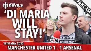 'Di Maria Will Stay!' | Manchester United 1 - 1 Arsenal | Fancam