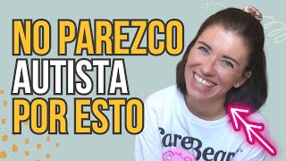 Por qué NO PAREZCO AUTISTA (hiperlexia)