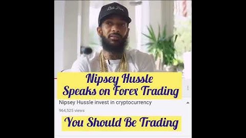 Nipsey Hussle 😇 on ForEx