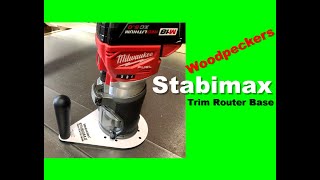 Woodpecker Stabilmax Trim Router base install by The Shack 661 views 9 months ago 15 minutes