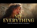 My Everything Philippians 4 19 English Hebrew Messianic Worship Song mp3