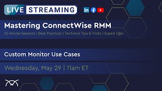 Mastering RMM | Custom Monitor Use Cases