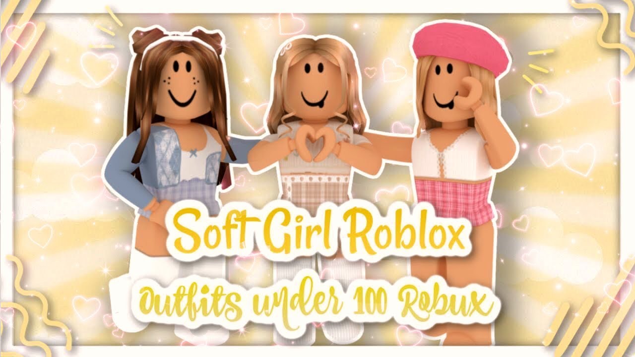 Soft Girl Roblox Outfits Under 100 Robux !! YouTube