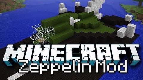Minecraft: The Zeppelin Mod