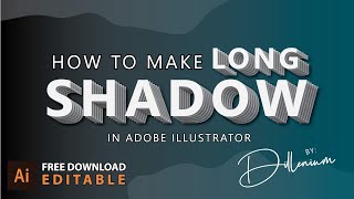 How to Create Long Shadow -  Illustrator Tutorials - Long Shadow Text (Editable Download)