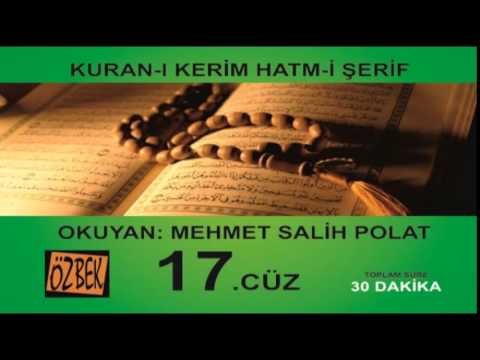 17. CÜZ MEHMET SALİH POLAT 30 DAKİKA DA 1 CUZ