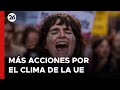 Activistas climticos piden ms acciones a la unin europea