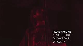 Allan Rayman - “Tennessee” - Live - ‘Hotel Tour’ - SF