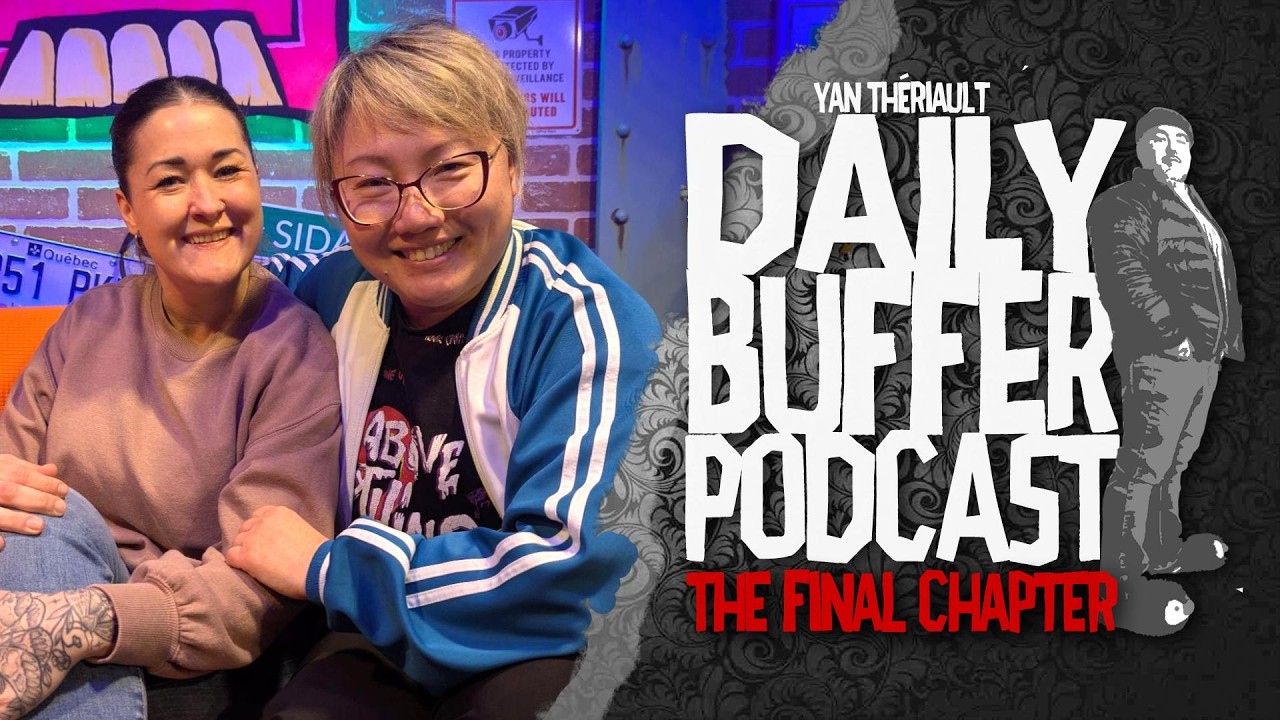 La ChinouWise et Jenn Monast!! - Le Daily Buffer [ENTREVUE]