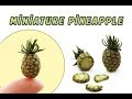 Miniature Pineapple - Polymer Clay Tutorial // Dolhouse DIY