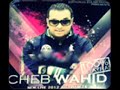 Cheb wahid 2012 Nedikke El Paris Mp3 Song