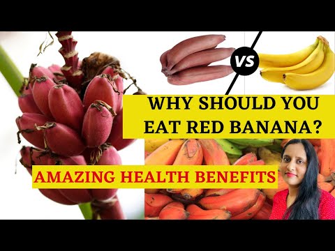 Red banana | Red banana benefits | Health Benefits of Red banana | Benefits of red banana vs