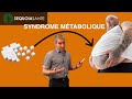 Syndrome mtabolique  rsistance  linsuline  les 5 symptmes qui permettent de comprendre 