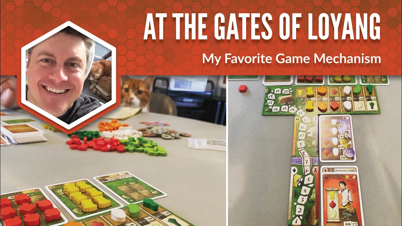 At the Gates of Loyang My Favorite Game Mechanism YouTube