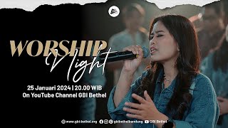 Worship Night GBI Bethel #5