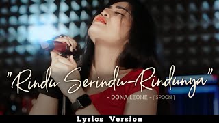 RINDU SERINDU RINDUNYA - SPOON | Cover By Dona Leone