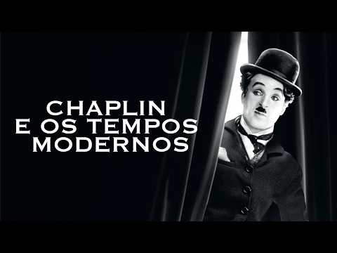 Chaplin and Modern Times